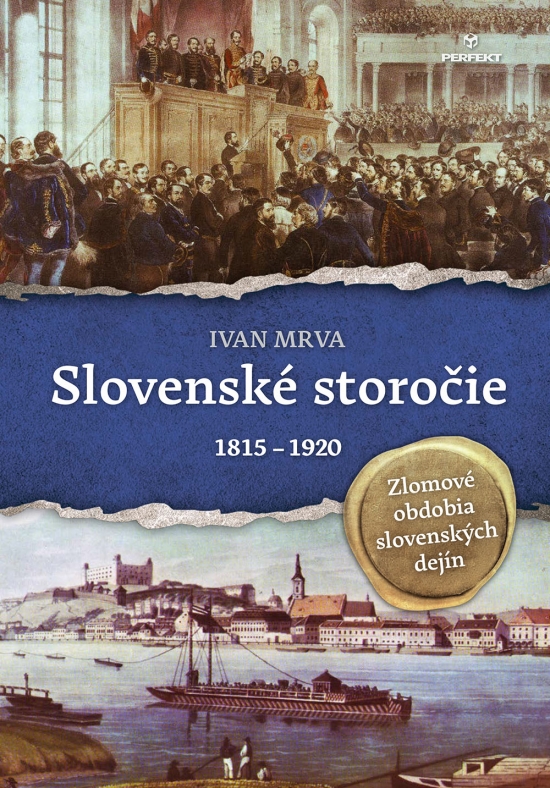 Obrázok Slovenské storočie 1815-1920 - Zlomové obdobia slovenských dejín