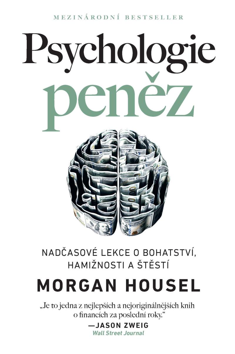 Obrázok Psychologie peněz / Nadčasové lekce o bohatství, hamižnosti a štěstí