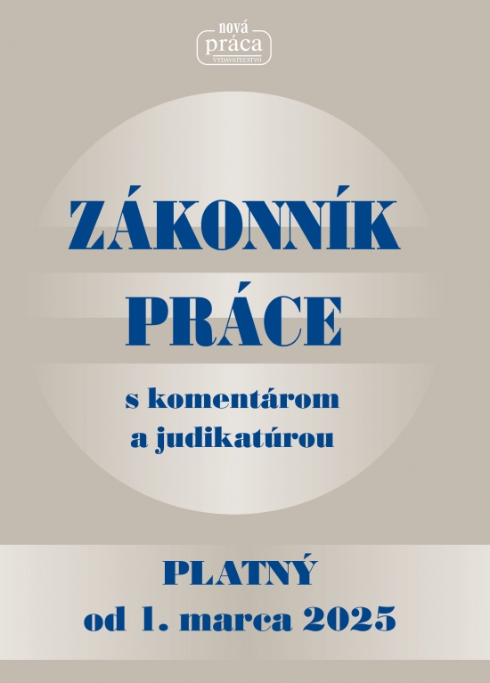 Obrázok Zákonník práce s komentárom a judikatúrou platný od 1. marca 2025