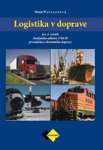 Obrázok Logistika v doprave pre 3. ročník ŠO prevádzka a ekonomika dopravy