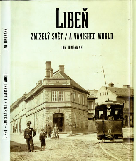 Obrázok Libeň, zmizelý svět / A Vanished World