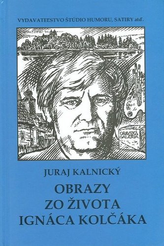 Obrázok Obrazy zo života Ignáca Kolčáka