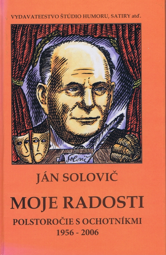 Obrázok Moje radosti - Polstoročie s ochotníkmi 1956 - 2006