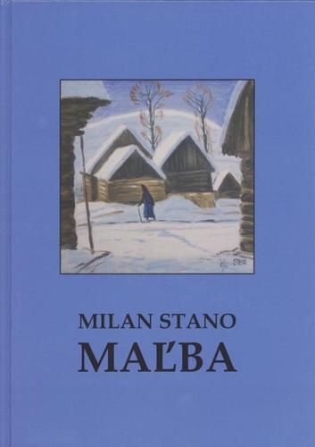 Obrázok Milan Stano MAĽBA