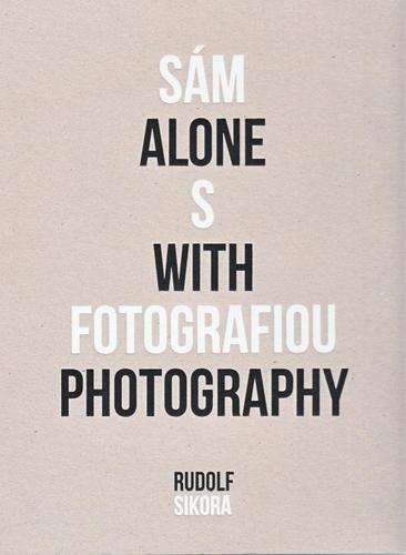 Obrázok Sám s fotografiou - Alone with photography