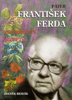 Obrázok Páter František Ferda - Experimenty, recepty, životní osudy