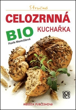 Obrázok Stručná celozrnná bio kuchařka