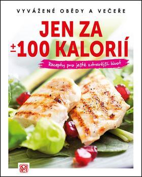 Obrázok Jen za +/- 100 kalorií - Vyvážené obědy a večeře