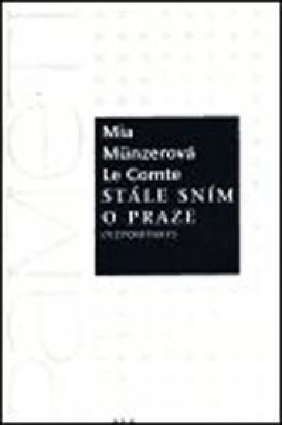 Obrázok Stále sním o Praze - Vzpomínky