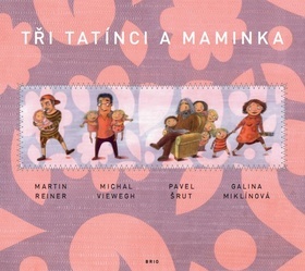 Obrázok Tři tatínci a maminka