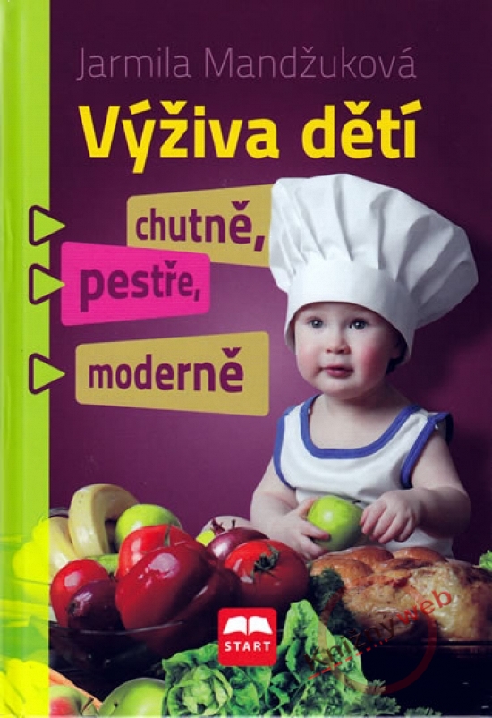 Obrázok Výživa dětí chutně, pestře, moderně