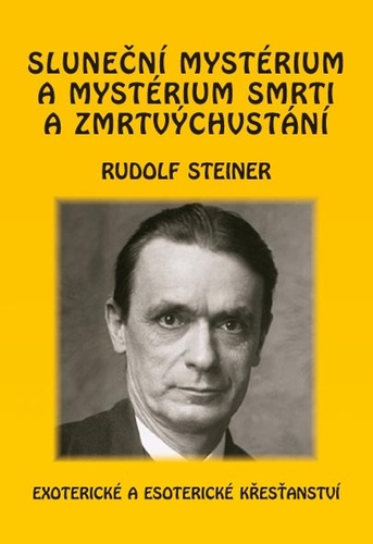 Obrázok Sluneční mystérium a mystérium smrti a zmrtvýchvstání