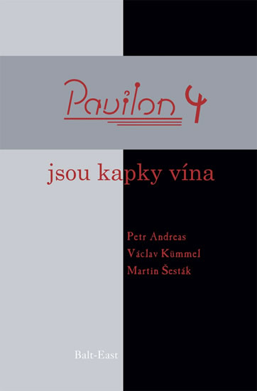 Obrázok Pavilon 4 - Jsou kapky vína