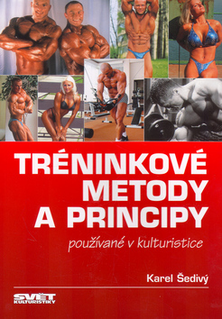 Obrázok Tréninkové metody a principy používané v kulturistice
