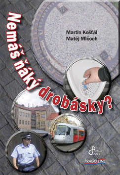 Obrázok Nemáš ňáký drobásky?