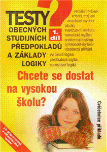 Obrázok Testy obecných studijních předpokladů a základy logiky - 1. díl - 10. vydání