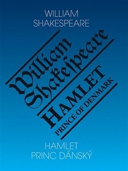 Obrázok Hamlet, princ dánský / Hamlet, Prince of Denmark - 4.vydání