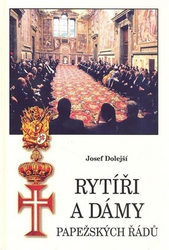 Obrázok Rytíři a dámy papežských řádů