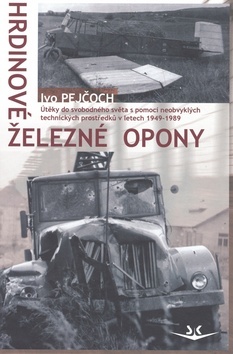 Obrázok Hrdinové železné opony