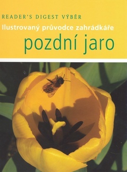 Obrázok Pozdní Jaro - Ilustrovaný průvodce zahrádkáře