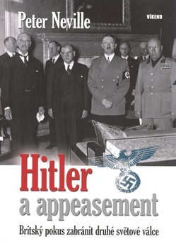 Obrázok Hitler a appeasement - Britský pokus zabránit druhé světové válce