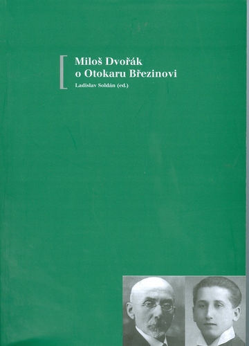 Obrázok Miloš Dvořák o Otokaru Březinovi