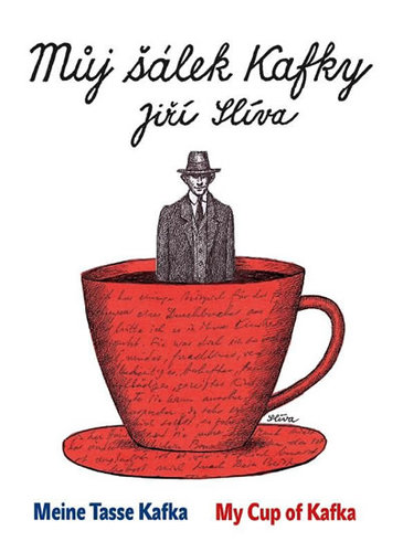 Obrázok Můj šálek Kafky / My Cup of Kafka / Meine Tasse Kafka