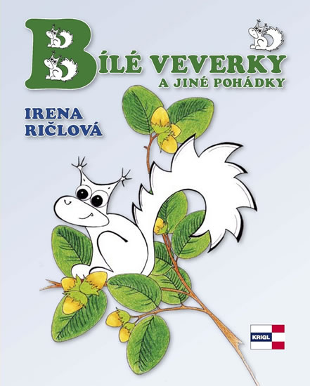 Obrázok Bílé veverky a jiné pohádky