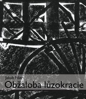 Obrázok Obžaloba lůzokracie