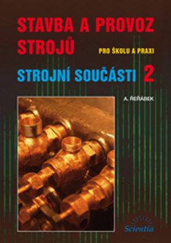 Obrázok Stavba a provoz strojů - Strojní součásti 2