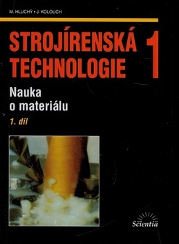 Obrázok Strojírenská technologie 1, 1.díl