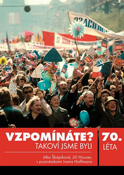 Obrázok Vzpomínáte? Takoví jsme byli: 70. léta