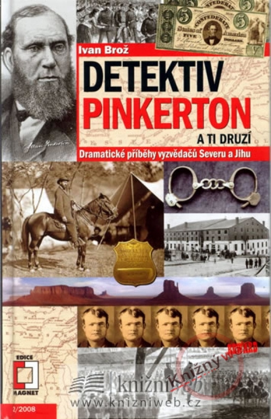 Obrázok Detektiv Pinkerton a ti druzí - Dramatické příběhy vyzvědačů Severu a Jihu