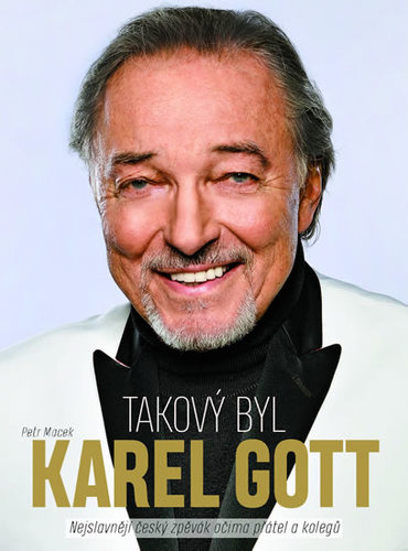 Obrázok Takový byl Karel Gott: Nejslavnější česk