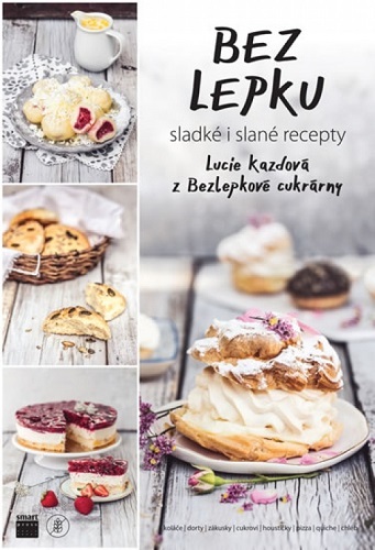 Obrázok Bez lepku - (nejen) klasické recepty z Bezlepkové cukrárny