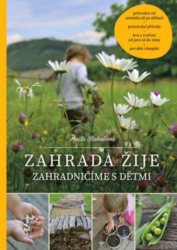 Obrázok Zahrada žije – zahradničíme s dětmi