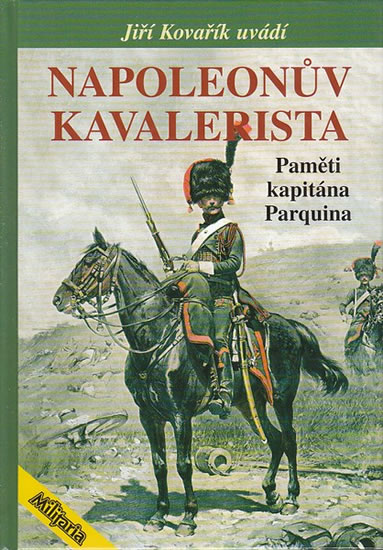 Obrázok Napoleonův Kavalerista - Paměti kapitána Parquina