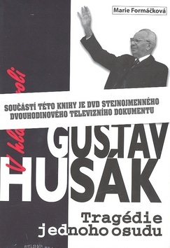 Obrázok V hlavní roli Gustáv Husák - Tragédie jednoho osudu + DVD