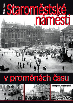 Obrázok Staroměstské náměstí v proměnách času