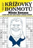 Obrázok Křížovky bonmotů Miloše Zemana a známé citáty nebo výroky českých a světových osobností