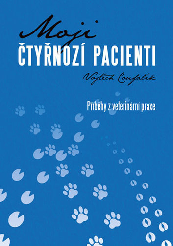 Obrázok Moji čtyřnozí pacienti - příběhy z veterinární praxe