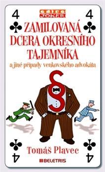 Obrázok Zamilovaná dcera okresního tajemníka a jiné případy venkovského advokáta