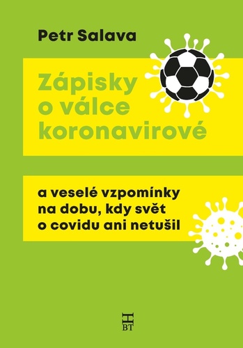 Obrázok Zápisky o válce koronavirové a veselé vzpomínky na dobu, kdy svět o covidu ani netušil