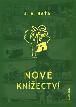 Obrázok Nové knížectví - Román z průkopnického života