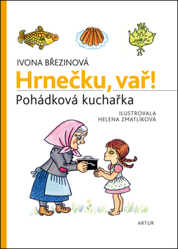 Obrázok Hrnečku, vař! - Pohádková kuchařka