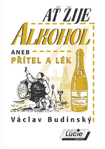 Obrázok Ať žije alkohol aneb přítel a lék