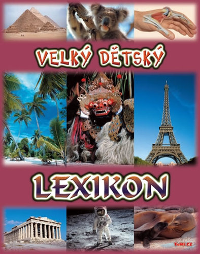 Obrázok Velký dětský lexikon