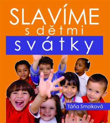 Obrázok Slavíme s dětmi svátky