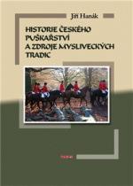 Obrázok Historie českého puškařství a zdroje mysliveckých tradic