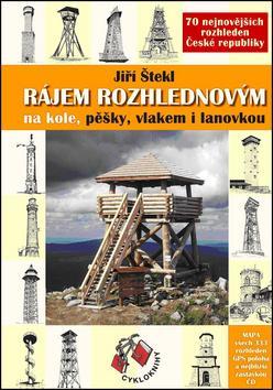 Obrázok Rájem rozhlednovým - 70 rozhleden ČR